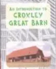 Croxley Great Barn intro